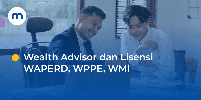 Wealth Advisor dan Lisensi WAPERD, WPPE, WMI - Main image mobile.png